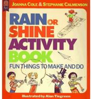 The Rain or Shine Activity Book