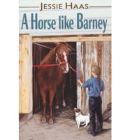 A Horse Like Barney