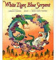 White Tiger, Blue Serpent