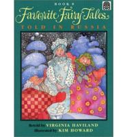 Favorite Fairy Tales Told in Russia