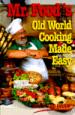 Mr. Food's Old World Cooking Made Easy