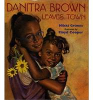 Danitra Brown Leaves Town