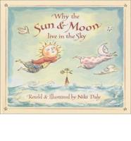 Why the Sun & Moon Live in the Sky