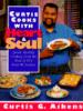 Curtis Cooks With Heart & Soul