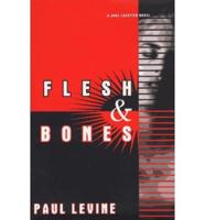Flesh and Bones
