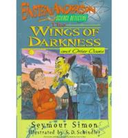 Wings of Darkness and Other Cases