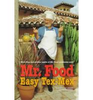 Mr. Food Easy Tex-Mex