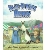 Blue-Ribbon Henry