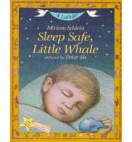 Sleep Safe, Little Whale