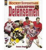 Hockey Superstars. Champion Defensemen