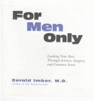 For Men Only