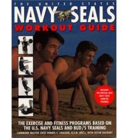 The United States Navy SEALs Workout Guide