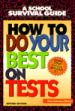 How to Do Your Best on Tests