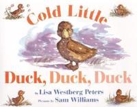 Cold Little Duck, Duck, Duck