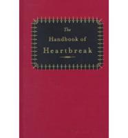The Handbook of Heartbreak