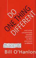 Do One Thing Different