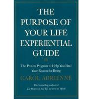 The Purpose of Your Life Experiential Guide