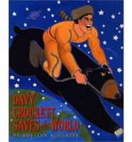 Davy Crockett Saves the World