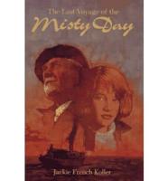 The Last Voyage of the Misty Day