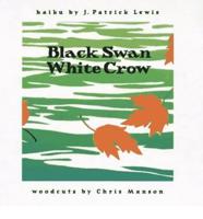 Black Swan/white Crow