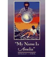 My Name Is Amelia