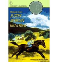 Justin Morgan Had a Horse