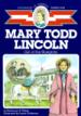 Mary Todd Lincoln