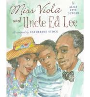 Miss Viola and Uncle Ed Lee