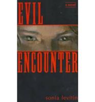 Evil Encounter
