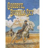 Goodbye, Buffalo Sky