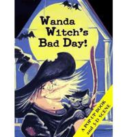 Wanda Witch's Bad Day!