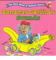 Bananas Gorilla's Sounds