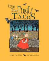 Teeny Tiny Tingly Tales