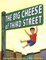 The Big Cheese of Third Street