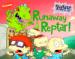 Runaway Reptar!