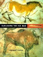 Exploring the Ice Age