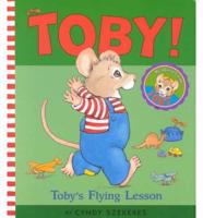 Toby's Flying Lesson