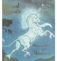 Michael Hague's Magical World of Unicorns