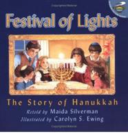 Festival of Lights: The Story of Hanukkah