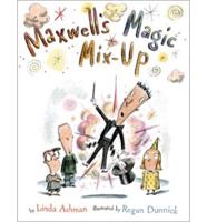 Maxwell's Magic Mix-Up