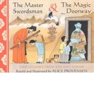 The Master Swordsman & The Magic Doorway