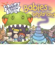 Babies in Reptarland
