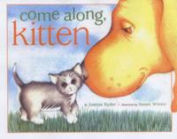 Come Along, Kitten