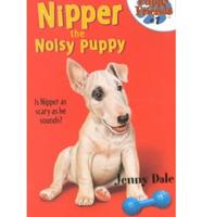 Nipper the Noisy Puppy