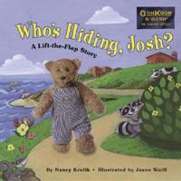 Who's Hiding, Josh?