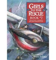 Girls to the Rescue Book #7