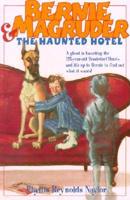 Bernie Magruder & The Haunted Hotel