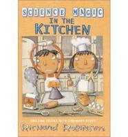 Science Magic in the Kitchen