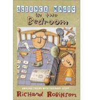 Science Magic in the Bedroom