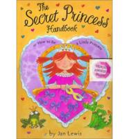 The Secret Princess Handbook